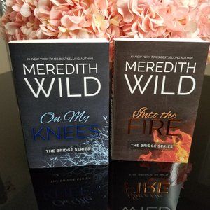 Meredith Wild On My Knees & Into the Fire Books